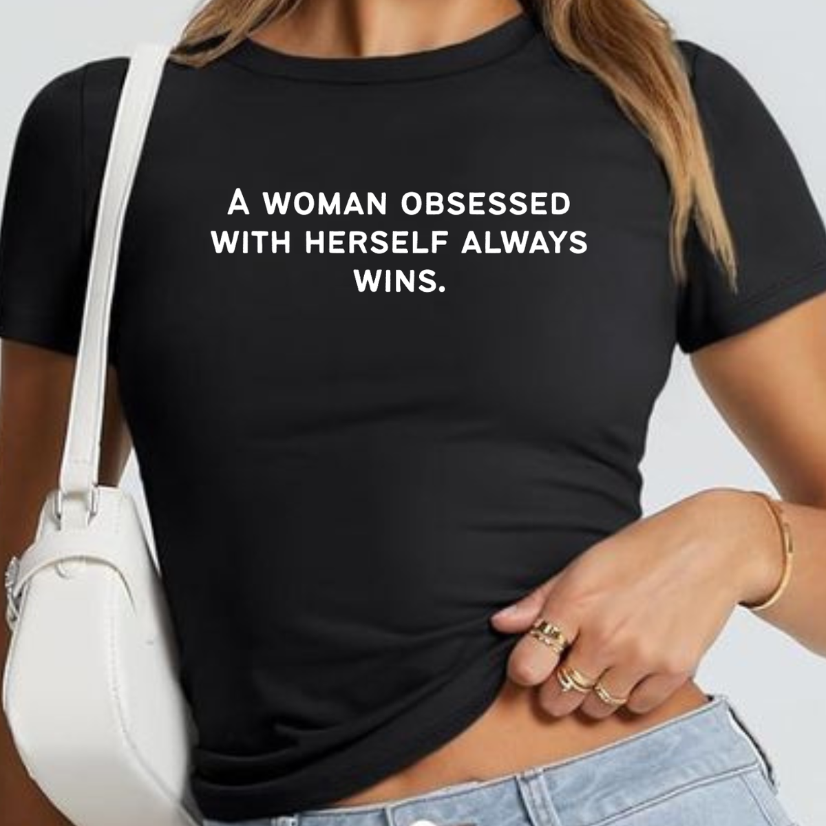 A Woman Obsessed With Herself Always Wins | Statement Crop Tee