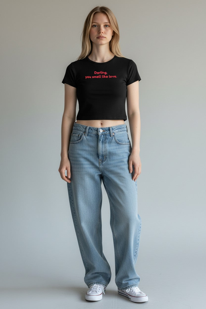Darling, You Smell Like Love | Romantic Graphic Crop Tee