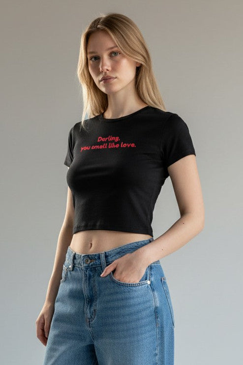 Darling, You Smell Like Love | Romantic Graphic Crop Tee
